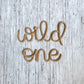 Wild One