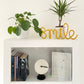 Smile